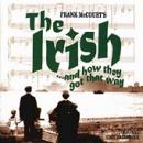 Irish...And How They Got..., The