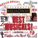 Celebrate Broadway Vol. 10: Best Musicals!